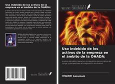 Uso indebido de los activos de la empresa en el ámbito de la OHADA:的封面
