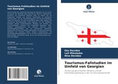 Copertina di Tourismus-Fallstudien im Umfeld von Georgien