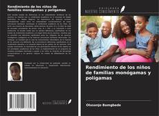 Rendimiento de los niños de familias monógamas y polígamas的封面