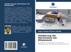 Copertina di Validierung der Sterilisation mit Ethylenoxid
