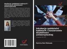 Couverture de Inkubacja spółdzielni ludowych i rozszerzenie działalności uniwersyteckiej