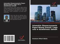 Copertina di Islamskie Stowarzyszenie Papui-Nowej Gwinei i jego rola w działalności dawah