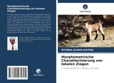 Couverture de Morphometrische Charakterisierung von lokalen Ziegen