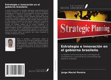 Copertina di Estrategia e innovación en el gobierno brasileño