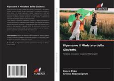 Couverture de Ripensare il Ministero della Gioventù
