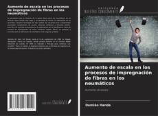 Borítókép a  Aumento de escala en los procesos de impregnación de fibras en los neumáticos - hoz