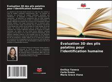 Bookcover of Évaluation 3D des plis palatins pour l'identification humaine