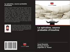 La spiruline, source probable d'insuline kitap kapağı