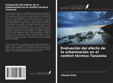 Couverture de Evaluación del efecto de la urbanización en el confort térmico Tanzania