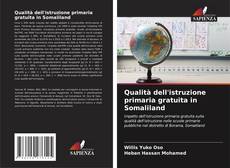 Capa do livro de Qualità dell'istruzione primaria gratuita in Somaliland 