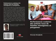Copertina di Performances scolaires des enfants issus de familles monogames et polygames