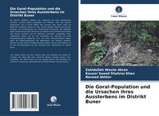 Copertina di Die Goral-Population und die Ursachen ihres Aussterbens im Distrikt Buner