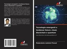 Tecnologie emergenti e tendenze future: cloud, blockchain e quantum kitap kapağı