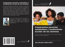 Buchcover von Compromiso parental, autoestima y rendimiento escolar de los alumnos
