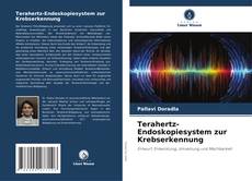 Обложка Terahertz-Endoskopiesystem zur Krebserkennung
