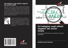 Un'indagine sugli effetti negativi dei social media的封面
