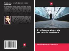 Buchcover von Problemas atuais da sociedade moderna