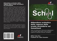 Capa do livro de Abbandono scolastico delle ragazze dalle scuole secondarie nel Somaliland 
