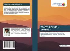 TONY'S POEMS - Volume 1的封面