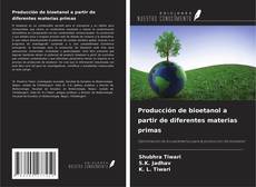Buchcover von Producción de bioetanol a partir de diferentes materias primas