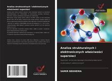 Analiza strukturalnych i elektronicznych właściwości supersieci的封面
