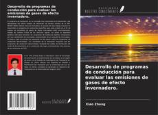 Copertina di Desarrollo de programas de conducción para evaluar las emisiones de gases de efecto invernadero.
