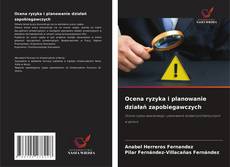 Ocena ryzyka i planowanie działań zapobiegawczych的封面