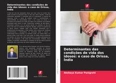 Borítókép a  Determinantes das condições de vida dos idosos: o caso de Orissa, Índia - hoz