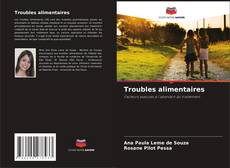 Bookcover of Troubles alimentaires