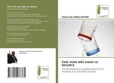 Обложка Une voix née dans le silence