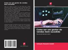 Borítókép a  Como ser um gestor de vendas bem sucedido - hoz