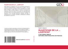 Bookcover of INJUSTICIAS DE LA …¿JUSTICIA?
