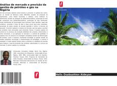 Borítókép a  Análise de mercado e previsão da gestão de petróleo e gás na Nigéria - hoz