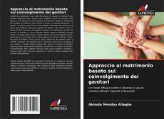Capa do livro de Approccio al matrimonio basato sul coinvolgimento dei genitori 