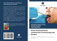 Copertina di Orale Manifestationen systemischer Erkrankungen bei Kindern