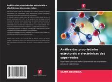 Обложка Análise das propriedades estruturais e electrónicas das super-redes