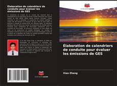 Buchcover von Élaboration de calendriers de conduite pour évaluer les émissions de GES