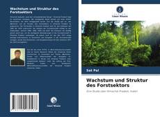 Обложка Wachstum und Struktur des Forstsektors