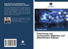 Copertina di Erkennung von verlassenen Objekten auf öffentlichen Plätzen