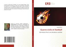 Couverture de Guerre civile et football