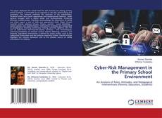 Bookcover of Cyber-Risk Management in the Primary School Environment