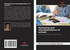 Marketing and interdependence of schools的封面