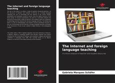 Bookcover of The Internet and foreign language teaching