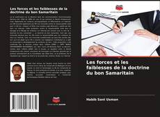 Copertina di Les forces et les faiblesses de la doctrine du bon Samaritain