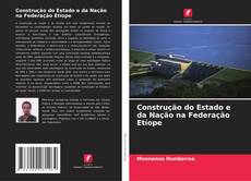 Construção do Estado e da Nação na Federação Etíope kitap kapağı