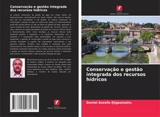 Couverture de Conservação e gestão integrada dos recursos hídricos
