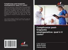 Complicanze post-trapianto ematopoietico: qual è il costo? kitap kapağı