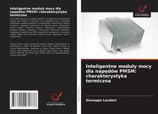 Buchcover von Inteligentne moduły mocy dla napędów PMSM: charakterystyka termiczna