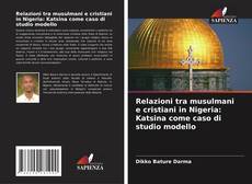 Portada del libro de Relazioni tra musulmani e cristiani in Nigeria: Katsina come caso di studio modello