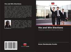 Vie and Win Elections的封面